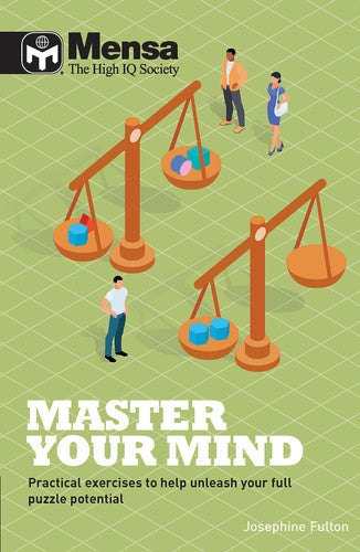 Mensa - Master Your Mind: Practical exercises to help unleash your full puzzle potential