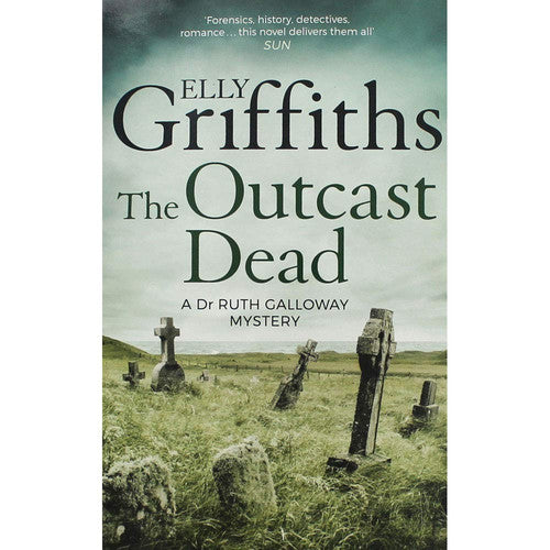 Elly Griffiths The Outcast Dead