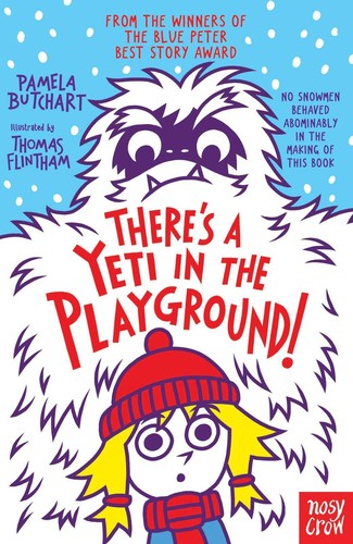 There's A Yeti In The Playground! (Baby Aliens) (Izzy and Friends)
