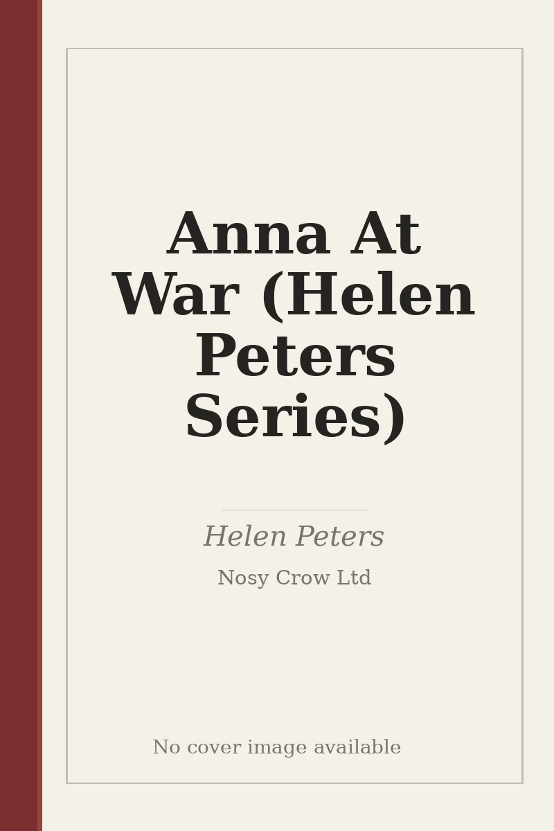 Anna At War (Helen Peters Series) - no cover image available