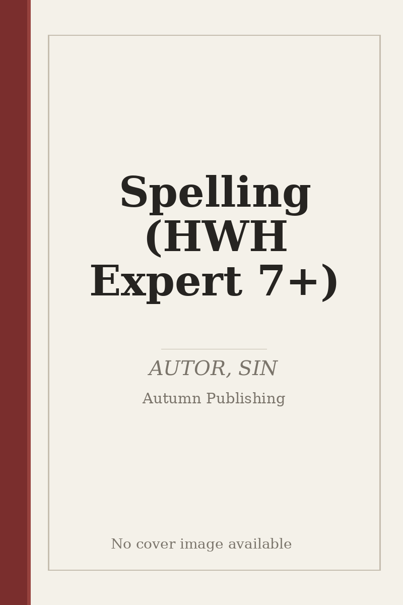 Spelling (HWH Expert 7+) - no cover image available