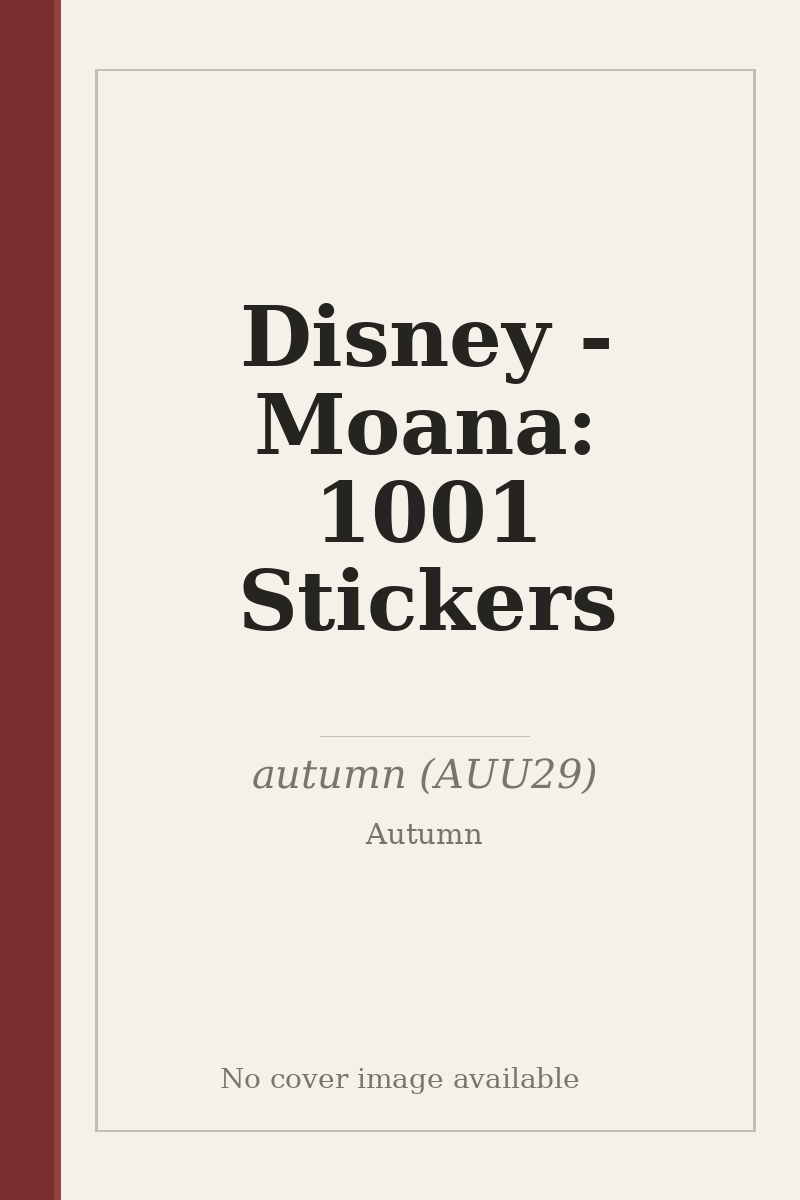 Disney - Moana: 1001 Stickers - no cover image available