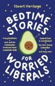 Bedtime Stories for Worried Liberals