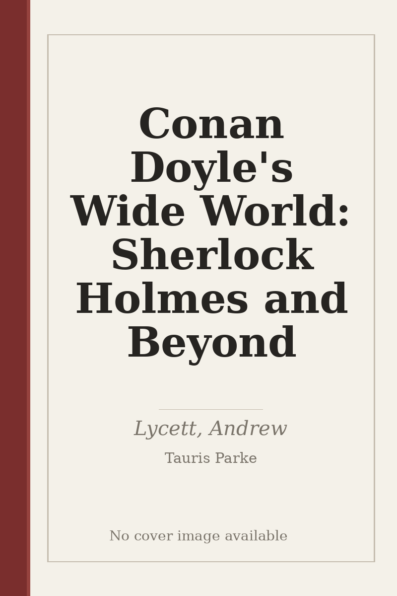 Conan Doyle's Wide World: Sherlock Holmes and Beyond - no cover image available