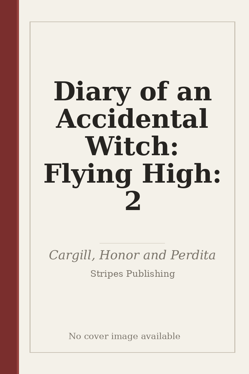 Diary of an Accidental Witch: Flying High: 2 - no cover image available