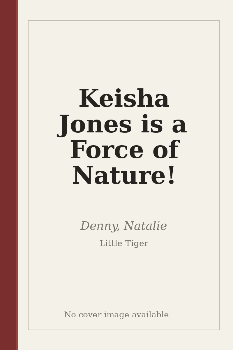 Keisha Jones is a Force of Nature! - no cover image available