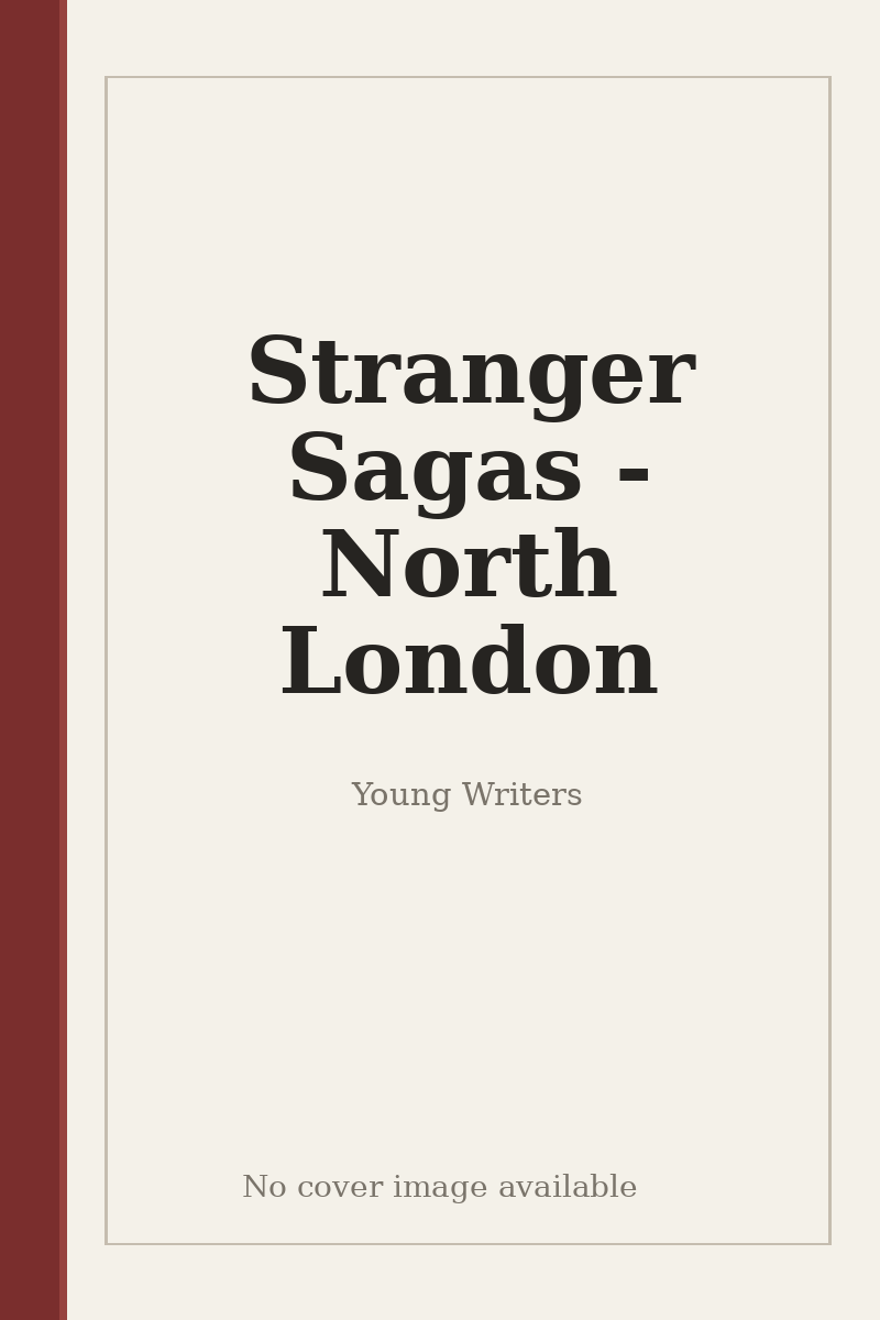 Stranger Sagas - North London - no cover image available