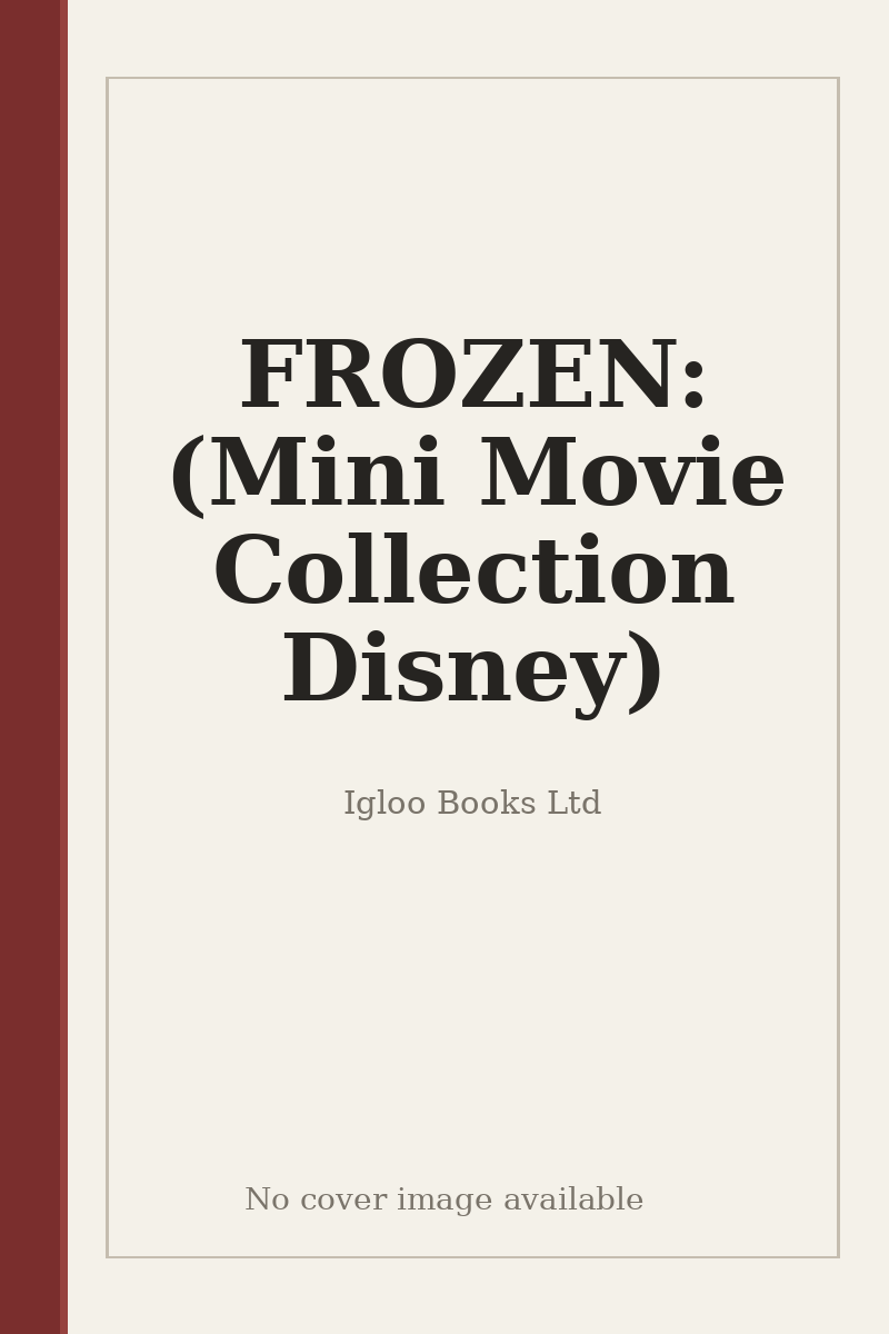 FROZEN: (Mini Movie Collection Disney) - no cover image available