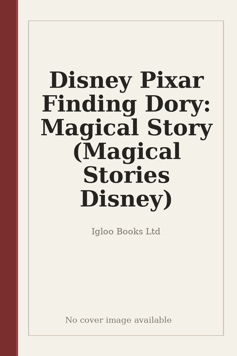 Disney Pixar Finding Dory: Magical Story (Magical Stories Disney) - no cover image available