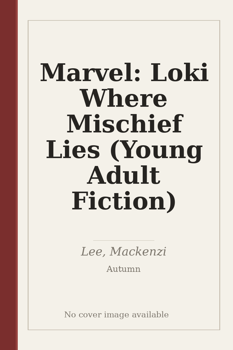 Marvel: Loki Where Mischief Lies (Young Adult Fiction) - no cover image available