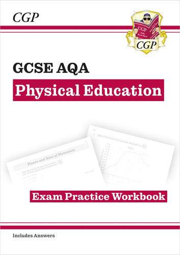 GCSE Physical Education AQA Exam Practice Workbook: perfect for the 2026 and 2027 exams (CGP AQA GCSE PE)