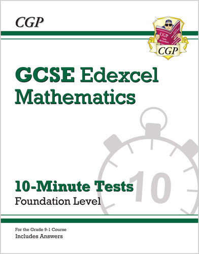 GCSE Maths Edexcel 10-Minute Tests - Foundation (includes Answers): for the 2026 and 2027 exams (CGP Edexcel GCSE Maths)