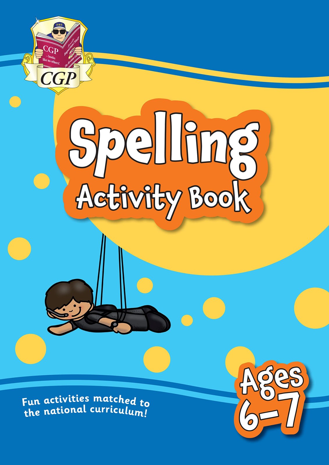 Spelling Activity Book for Ages 6-7 (Year 2) (CGP KS1 Activity Books and Cards)