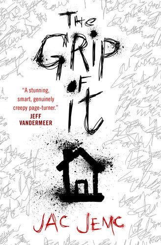 The Grip of It