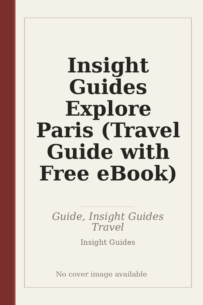 Insight Guides Explore Paris (Travel Guide with Free eBook) - no cover image available