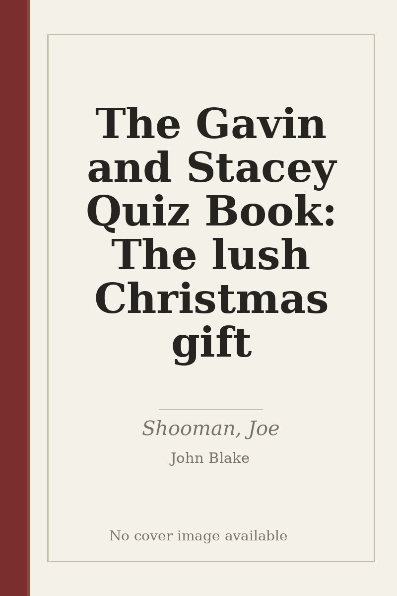 The Gavin and Stacey Quiz Book: The lush Christmas gift - no cover image available