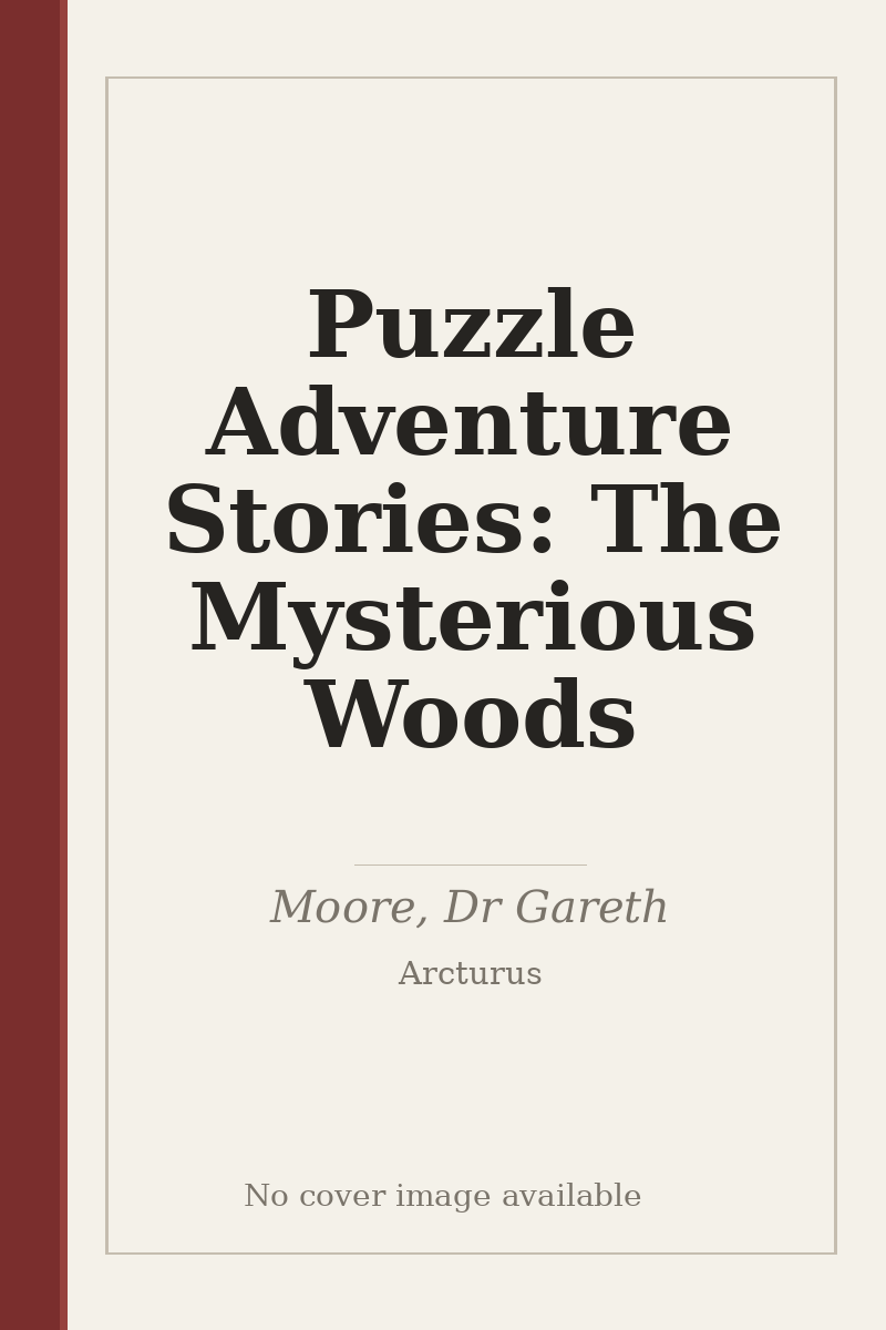 Puzzle Adventure Stories: The Mysterious Woods - no cover image available