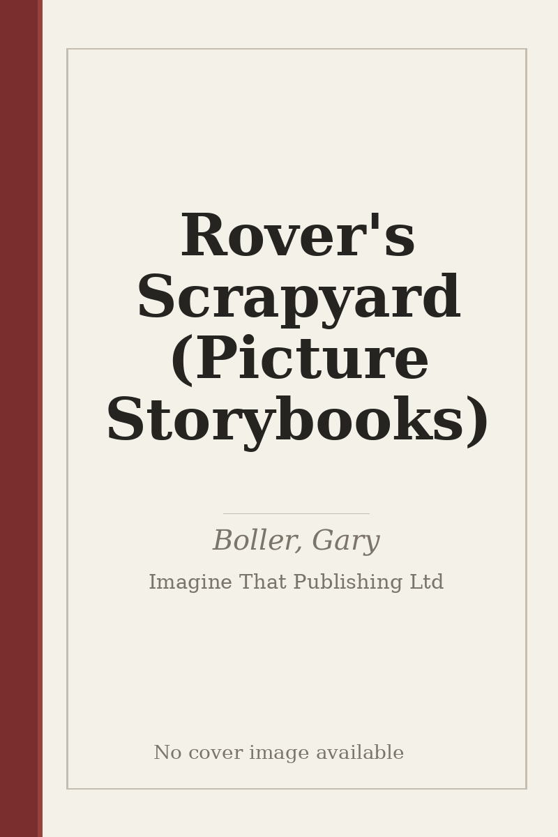 Rover's Scrapyard (Picture Storybooks) - no cover image available