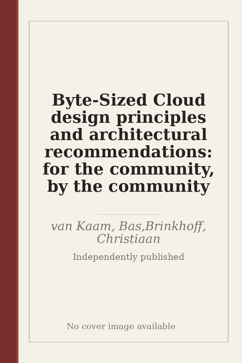 Byte-Sized Cloud design principles and architectural recommendations: for the community, by the community - no cover image available