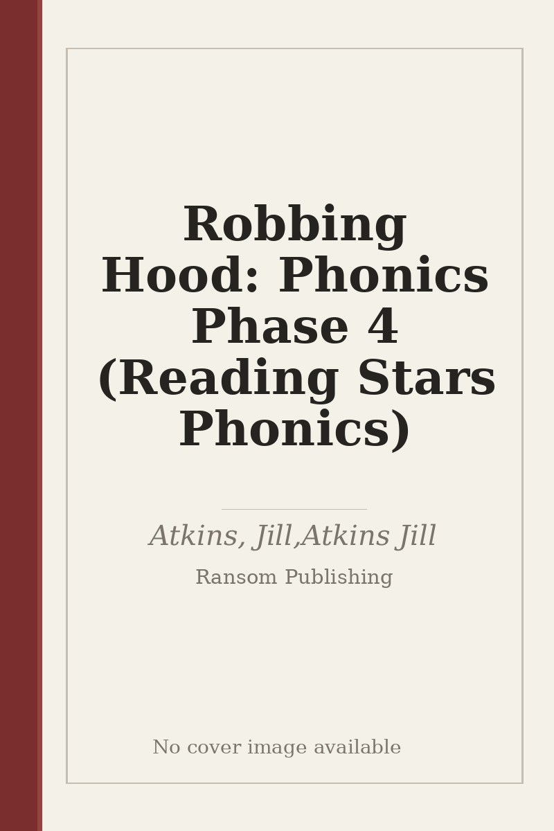 Robbing Hood: Phonics Phase 4 (Reading Stars Phonics) - no cover image available