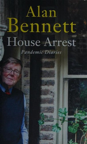House Arrest: Pandemic Diaries