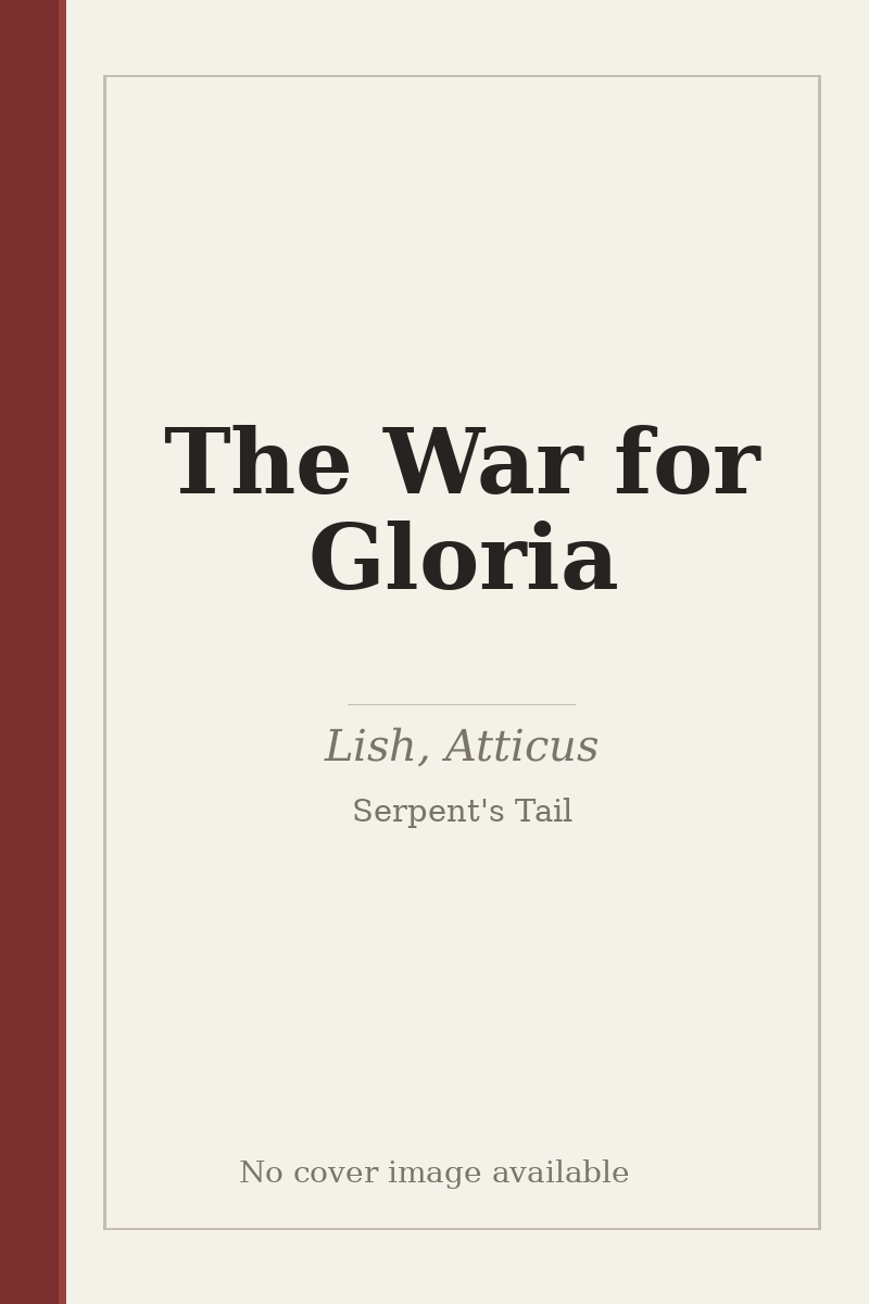 The War for Gloria - no cover image available