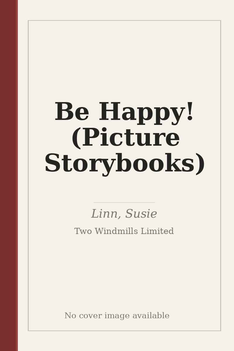 Be Happy! (Picture Storybooks) - no cover image available