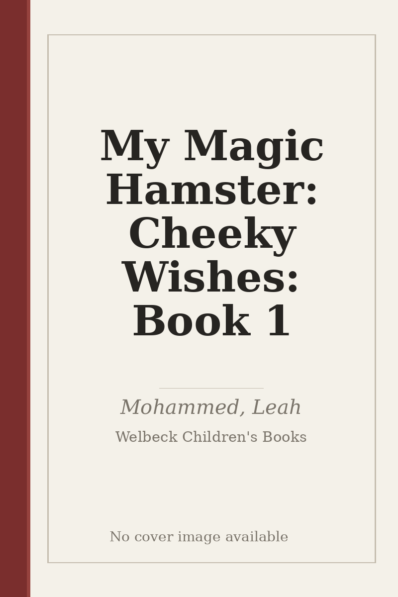 My Magic Hamster: Cheeky Wishes: Book 1 - no cover image available