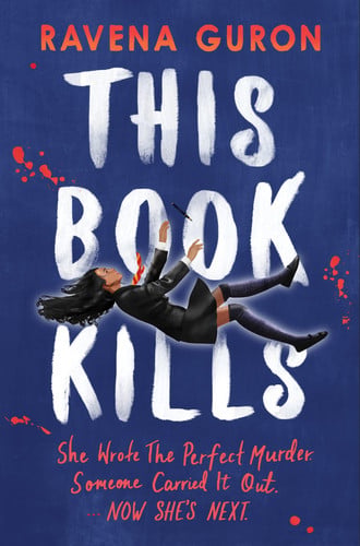 This Book Kills: the bestselling new YA thriller of 2023: The bestselling Young Adult thriller book for fans of A Good Girl’s Guide to Murder – An Amazon Editors’ Pick