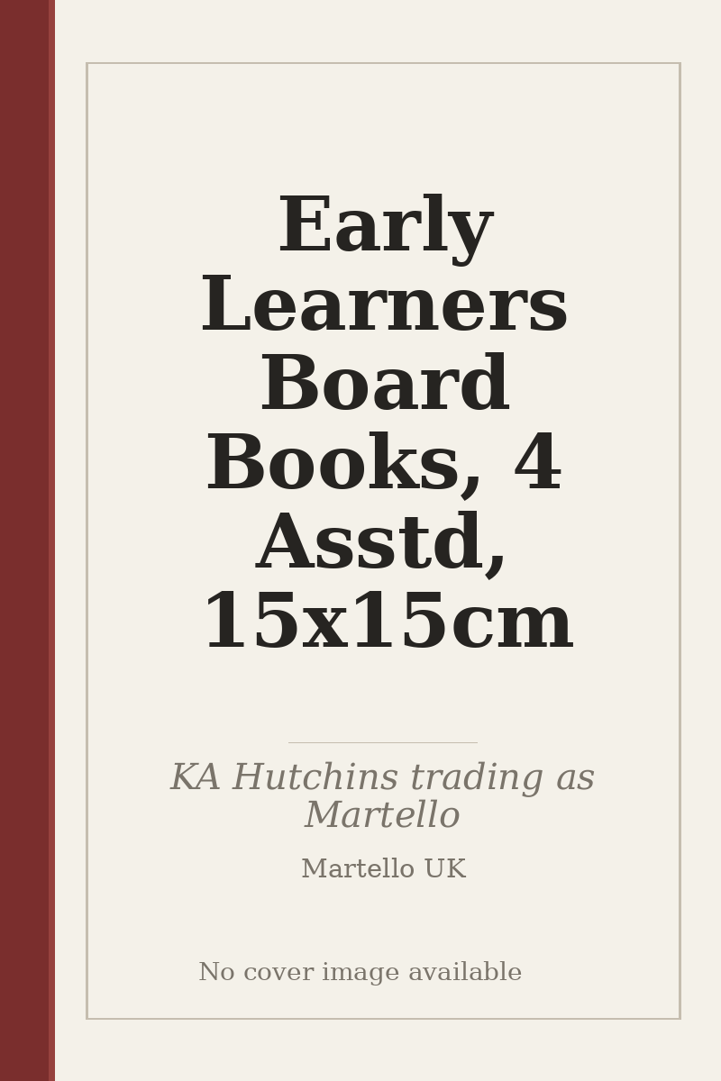 Early Learners Board Books, 4 Asstd, 15x15cm - no cover image available