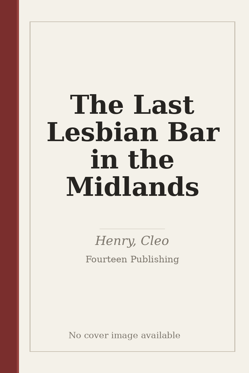 The Last Lesbian Bar in the Midlands - no cover image available