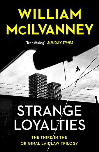 Strange Loyalties: Laidlaw Trilogy 3