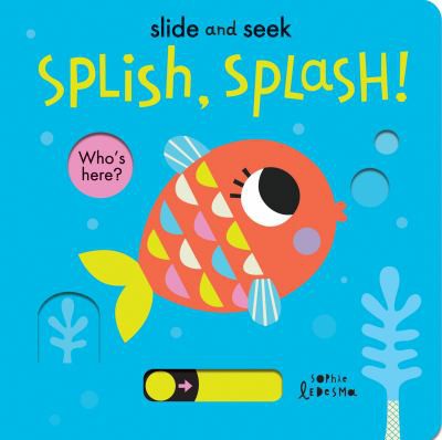 Splish, Splash!: Slide-and-Seek: 4