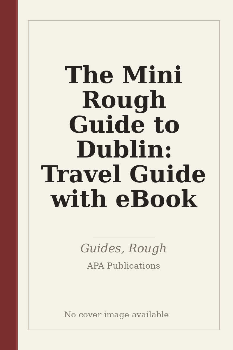 The Mini Rough Guide to Dublin: Travel Guide with eBook - no cover image available