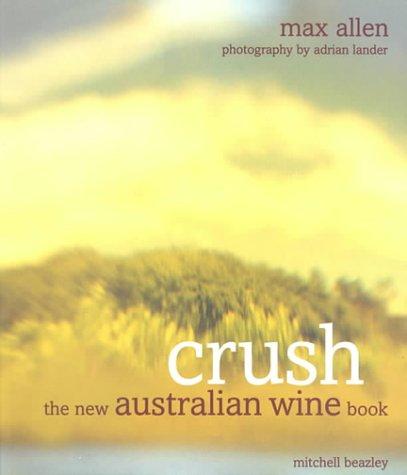 Crush New Australian Wine Book