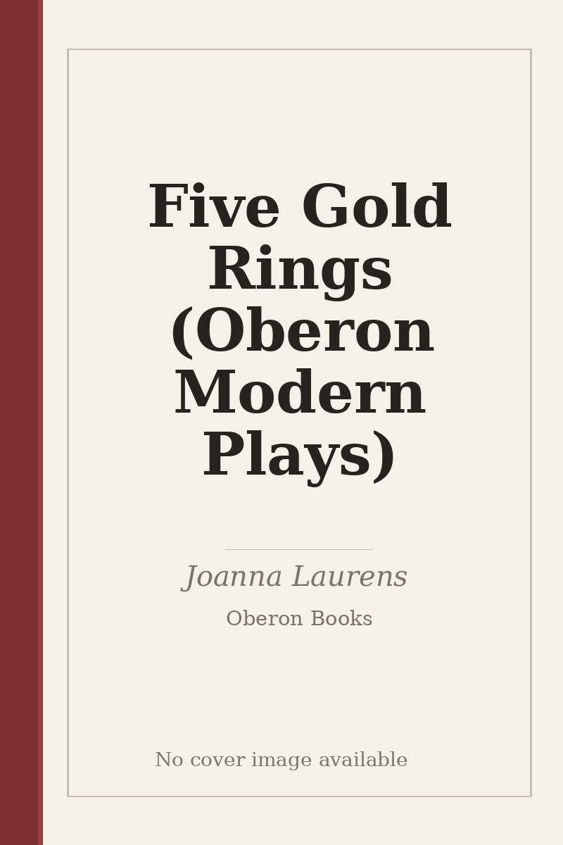 Five Gold Rings (Oberon Modern Plays) - no cover image available