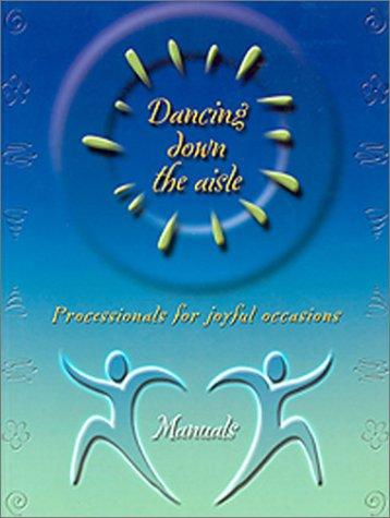 Dancing Down the Aisle: Processionals for Joyful Occasions