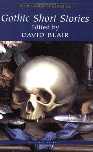 Of The Night: 20 Gothic Stories (Tales of Mystery & The Supernatural)