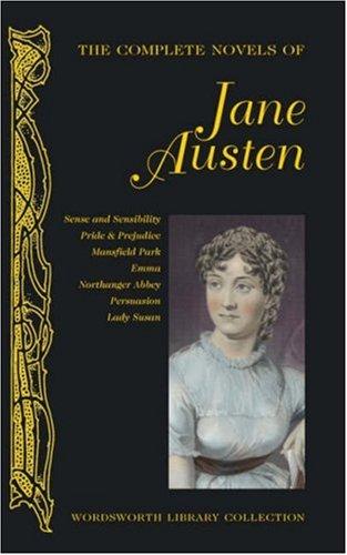 The Complete Novels of Jane Austen (Wordsworth Library Collection)