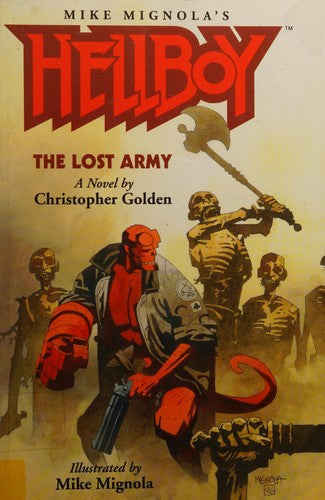 Hellboy: The Lost Army. A Novel
