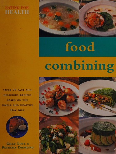 FOOD COMBINING EATING FOR HEALTH
