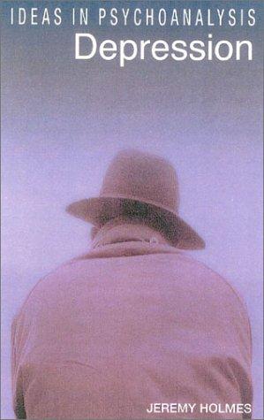 Depression (Ideas in Psychoanalysis)