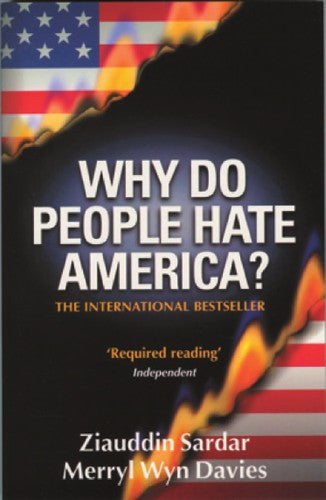 Why Do People Hate America?
