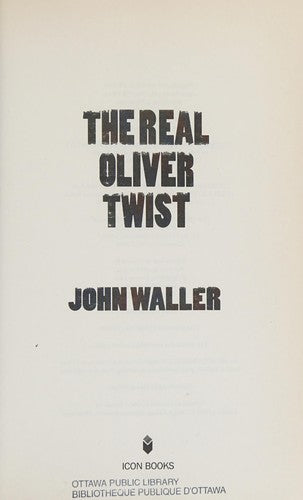 The Real Oliver Twist: Robert Blincoe - A Life That Illuminates a Violent Age