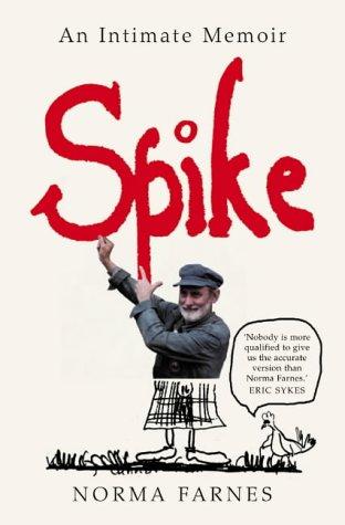 SPIKE: An Intimate Memoir (P.S.)