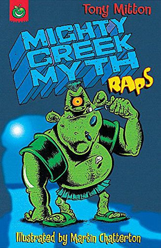 Mighty Greek Myth Raps: 10 (Rap Rhymes S.)