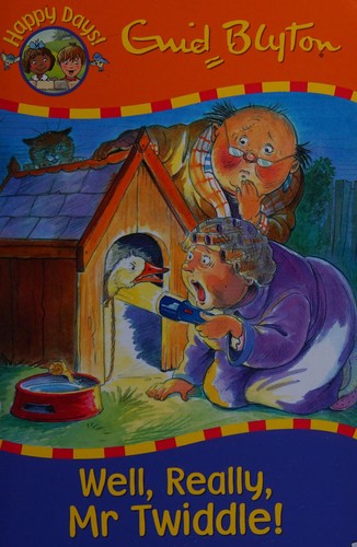 Well, Really, Mr Twiddle! (Happy Days)