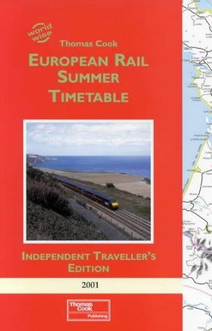 Thomas Cook European Rail Timetable (World Wise S.)