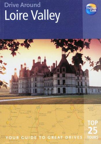 Loire Valley (Drive Around)