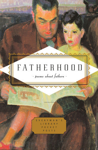 Fatherhood (Everyman's Library POCKET POETS)